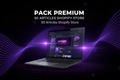 Pack Premium – Boutique Shopify Prête à Vendre (50 Articles)